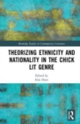 Image for Theorizing ethnicity and nationality in chick lit