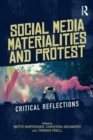 Image for Social media materialities and protest  : critical reflections