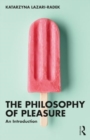 Image for The Philosophy of Pleasure