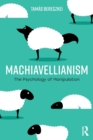 Image for Machiavellianism  : the psychology of manipulation
