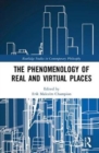 Image for The phenomenology of real and virtual places