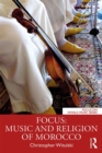 Image for Focus: Music and Religion of Morocco