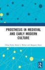 Image for Prosthesis in Medieval and Early Modern Culture