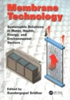 Image for Membrane Technology : Sustainable Solutions in Water, Health, Energy and Environmental Sectors