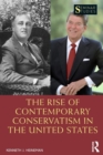 Image for The rise of contemporary conservatism in the United States