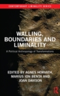 Image for Walling, Boundaries and Liminality