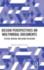 Image for Design Perspectives on Multimodal Documents