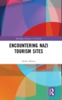 Image for Encountering Nazi Tourism Sites