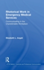 Image for Rhetorical Work in Emergency Medical Services