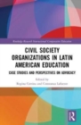 Image for Civil society organizations in Latin American education  : case studies and perspectives on advocacy