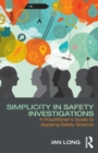 Image for Simplicity in Safety Investigations