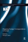 Image for Mapping Foreign Correspondence in Europe