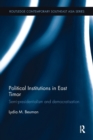 Image for Political Institutions in East Timor