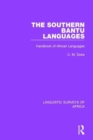 Image for The Southern Bantu Languages