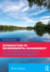 Image for Introduction to environmental management  : for the NEBOSH certificate in environmental management