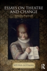 Image for Essays on Theatre and Change