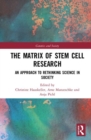 Image for The matrix of stem cell research revisited