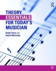 Image for Theory Essentials for Today&#39;s Musician (Textbook and Workbook Package)
