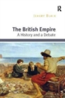 Image for The British empire  : a history and a debate