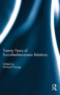 Image for Twenty Years of Euro-Mediterranean Relations