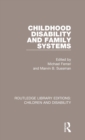 Image for Childhood disability and family systems