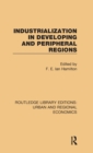 Image for Industrialization in Developing and Peripheral Regions