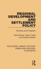 Image for Regional development and settlement policy  : premises and prospects
