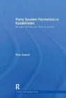 Image for Party System Formation in Kazakhstan