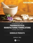 Image for Handbook of pharmaceutical manufacturing formulationsVolume 4,: Semisolid products