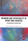 Image for Meaning and Spirituality in Sport and Exercise