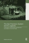 Image for The San Francisco System and Its Legacies