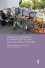 Image for Visions of Precarity in Japanese Popular Culture and Literature