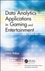 Image for Data Analytics Applications in Gaming and Entertainment