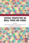 Image for Critical perspectives on media, power and change