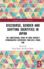 Image for Discourse, Gender and Shifting Identities in Japan