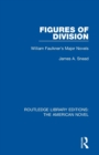 Image for Figures of Division : William Faulkner&#39;s Major Novels