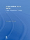 Image for Sports and soft tissue injuries  : a guide for students and therapists