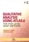 Image for Qualitative analysis using ATLAS.ti, NVivo and MAXQDA  : the five-level QDA Method