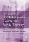 Image for Handbook of LGBT-Affirmative Couple and Family Therapy
