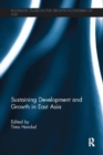 Image for Sustaining Development and Growth in East Asia