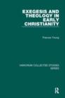 Image for Exegesis and Theology in Early Christianity