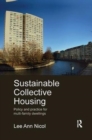 Image for Sustainable Collective Housing : Policy and Practice for Multi-family Dwellings