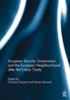 Image for European Security Governance and the European Neighbourhood after the Lisbon Treaty