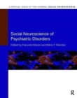 Image for Social Neuroscience of Psychiatric Disorders