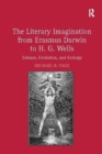 Image for The Literary Imagination from Erasmus Darwin to H.G. Wells : Science, Evolution, and Ecology