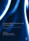 Image for Enacting Regional Dynamics and Entrepreneurship