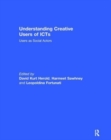 Image for Understanding Creative Users of ICTs : Users as Social Actors