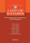 Image for Land Use Scenarios : Environmental Consequences of Development