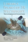 Image for Linearly Polarized IR Spectroscopy