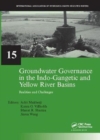 Image for Groundwater Governance in the Indo-Gangetic and Yellow River Basins : Realities and Challenges